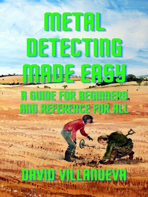 cover image of Metal Detecting Made Easy